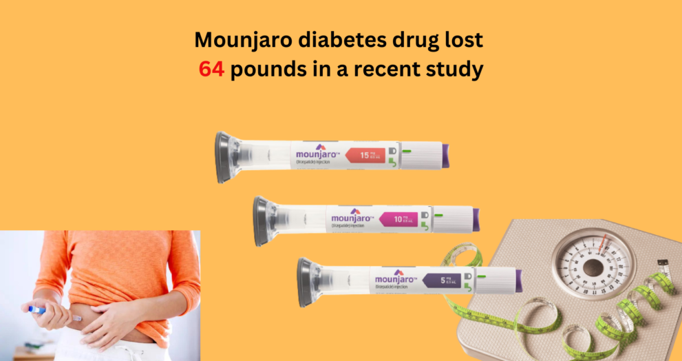 Mounjaro diabetes drug lost 64 pounds in a recent study