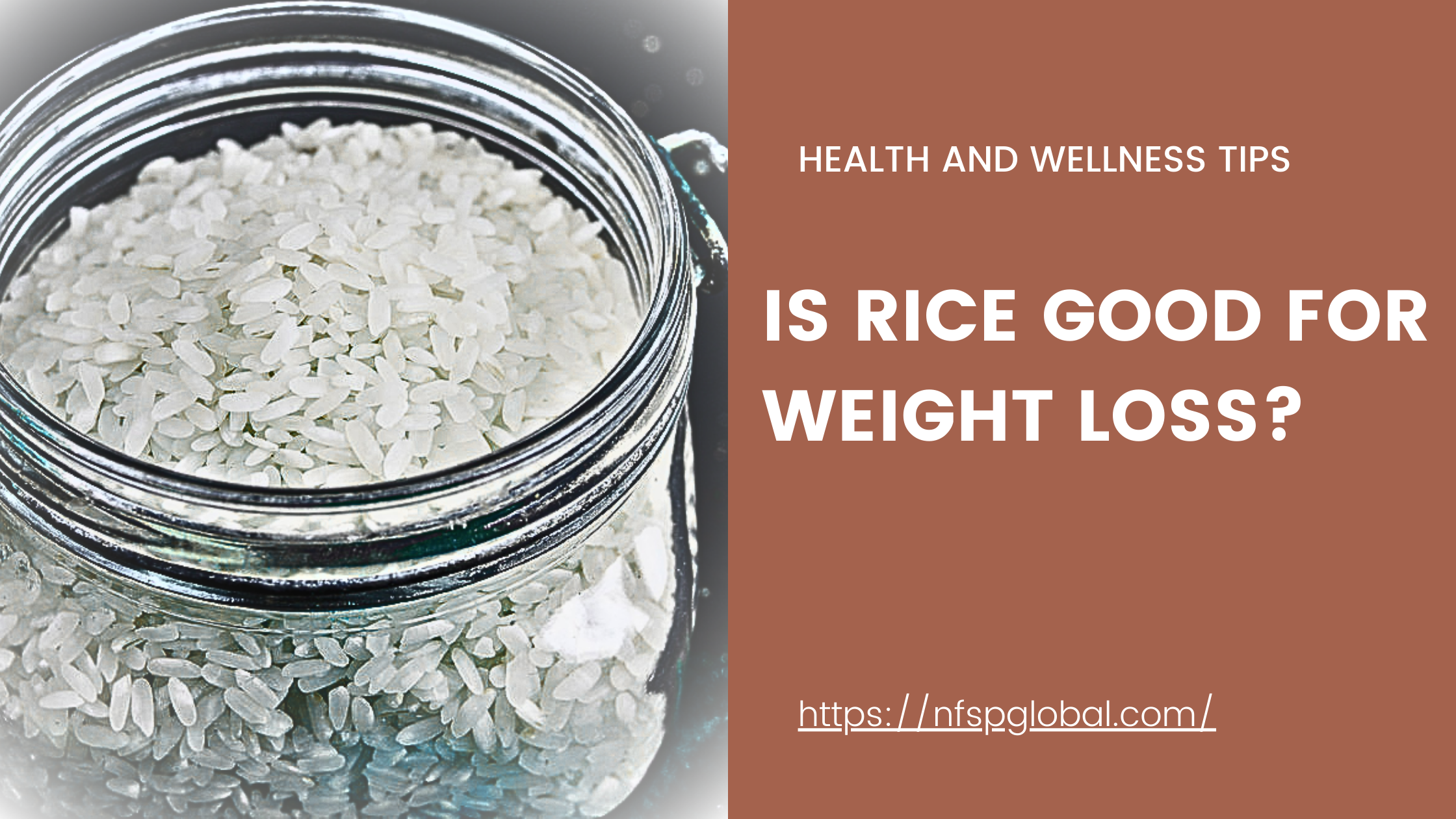 Is Rice good for weight loss?